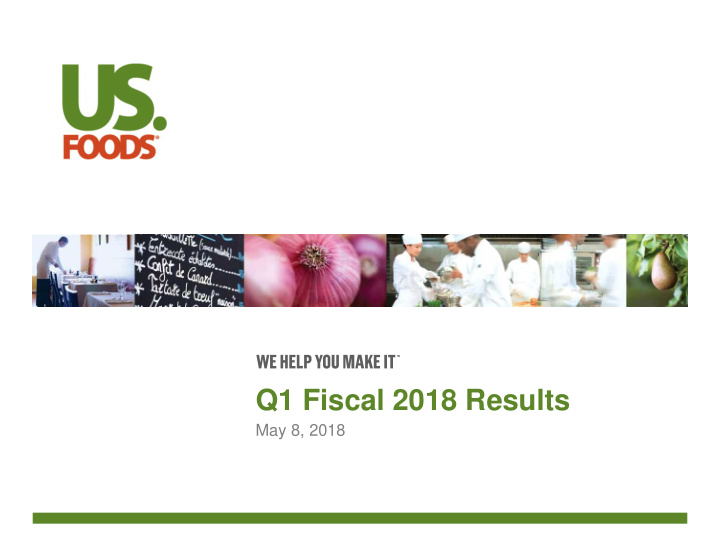 q1 fiscal 2018 results