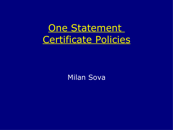 one statement certificate policies