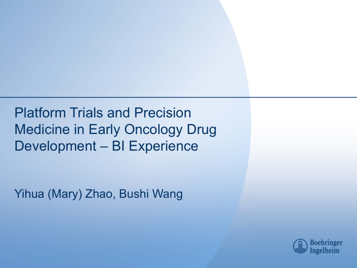 platform trials and precision medicine in early oncology