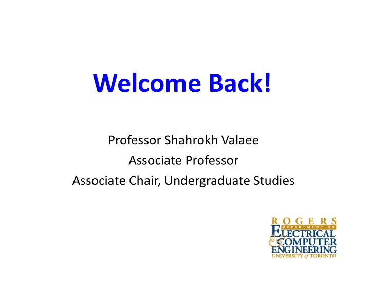 welcome back