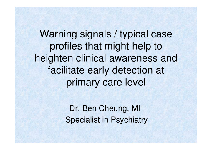 warning signals typical case profiles that might help to