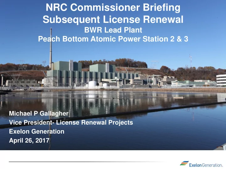 nrc commissioner briefing subsequent license renewal