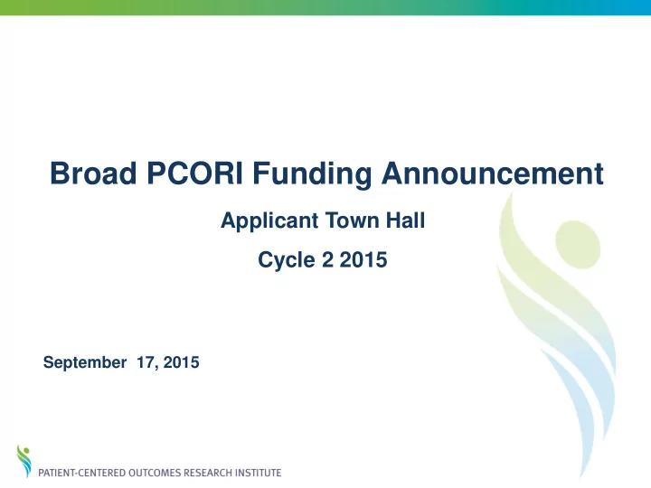 broad pcori funding announcement
