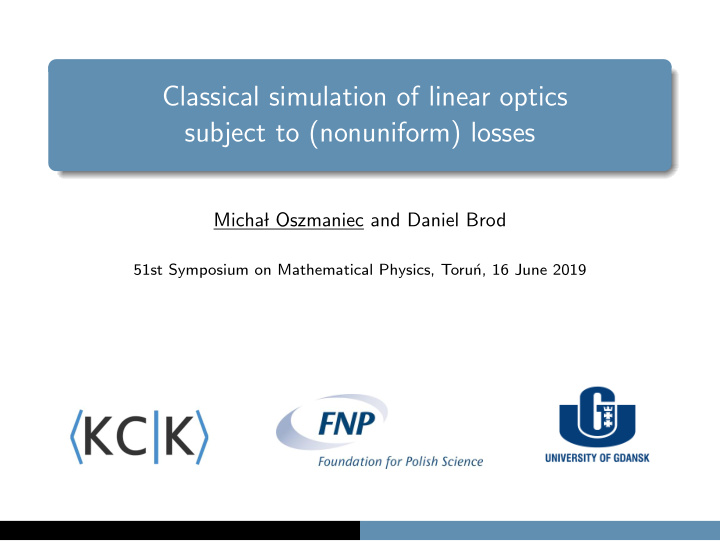 classical simulation of linear optics subject to