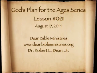 Gods Plan for the Ages Series Lesson #021 August 19, 2014   Dean Bible Ministries