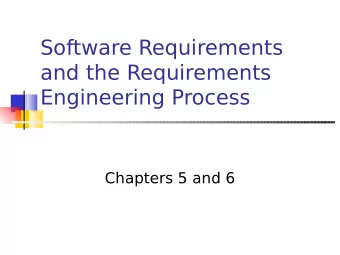 Software Requirements  and the Requirements  Engineering Process  Chapters 5 and 6  References