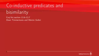 Co-inductive predicates and  bisimilarity  CoqArt section 13.613.7  Koen Timmermans and