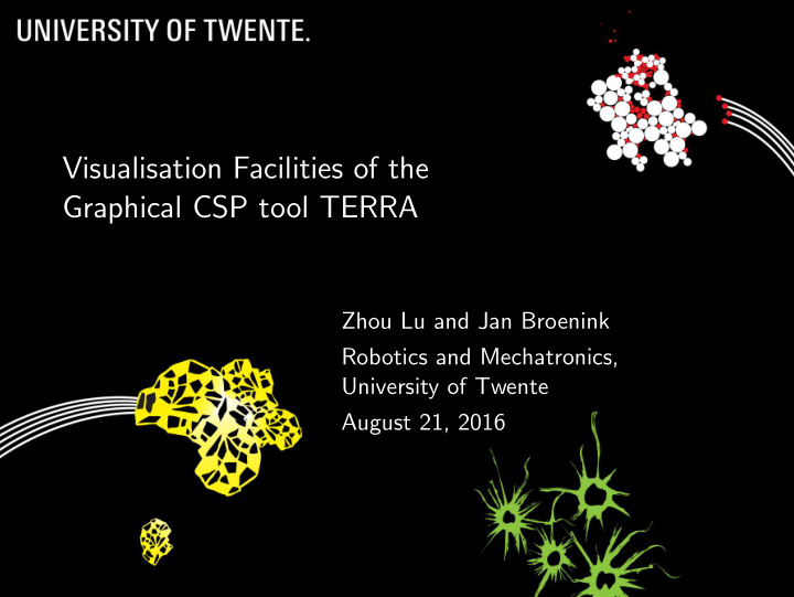 visualisation facilities of the graphical csp tool terra