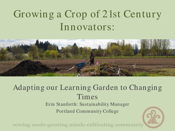 growing a crop of 21st century innovators