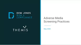 Adverse Media  Screening Practices  May 2020  Speakers  David Balson  Gavin Lockhart Mirams  Henry