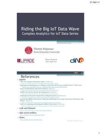 Riding the Big IoT Data Wave  Complex Analytics for IoT Data Series  Themis Palpanas  Paris
