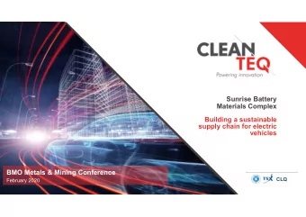 Sunrise Battery  Materials Complex  Building a sustainable  supply chain for electric  vehicles