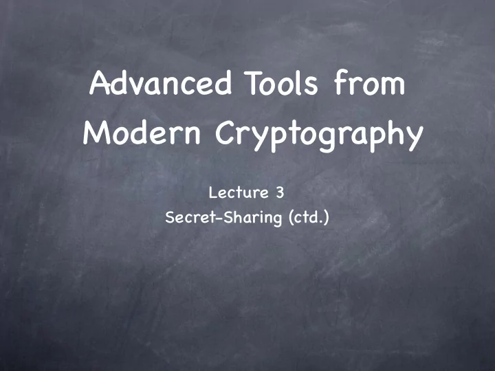 advanced tools from modern cryptography