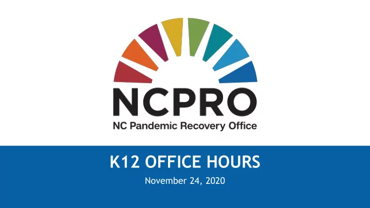k12 office hours