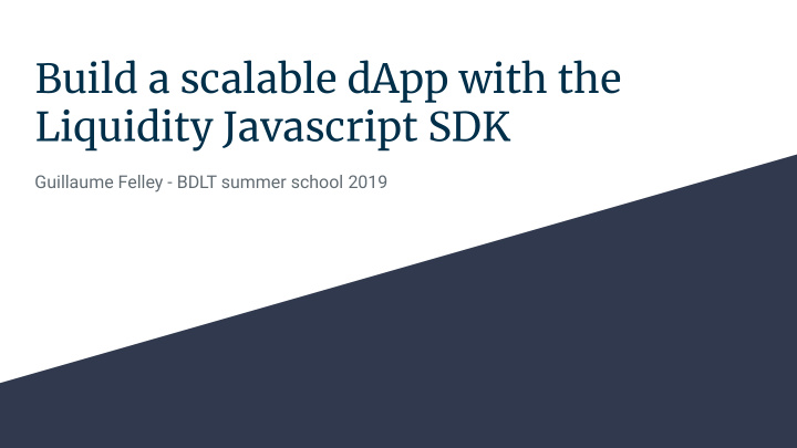 build a scalable dapp with the liquidity javascript sdk