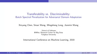 Transferability vs. Discriminability:  Batch Spectral Penalization for Adversarial Domain