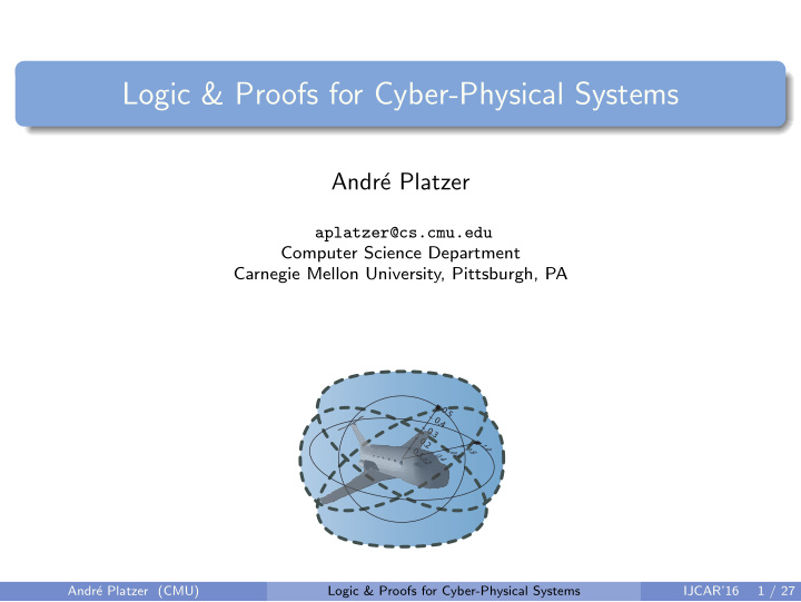logic proofs for cyber physical systems