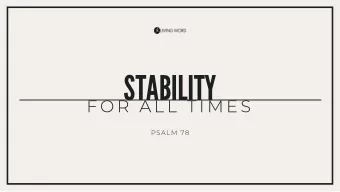 STABILITY  F O R  A L L  T I M E S  PSALM 78  MIKE RICCARDI SHARED STATISTICS  ON ANXIETY AND