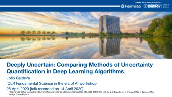 Deeply Uncertain: Comparing Methods of Uncertainty  Quantification in Deep Learning Algorithms