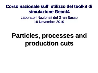 Particles, processes and  Particles, processes and  production cuts  production cuts  Outline