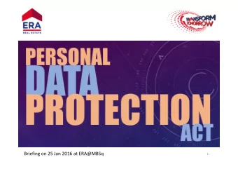 Briefing on 25 Jan 2016 at ERA@MBSq  1  Data Protection Officer (DPO)  Under the Personal Data