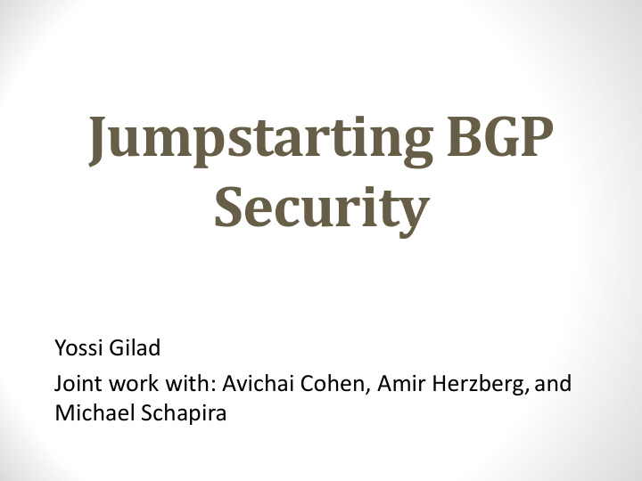 jumpstarting bgp security