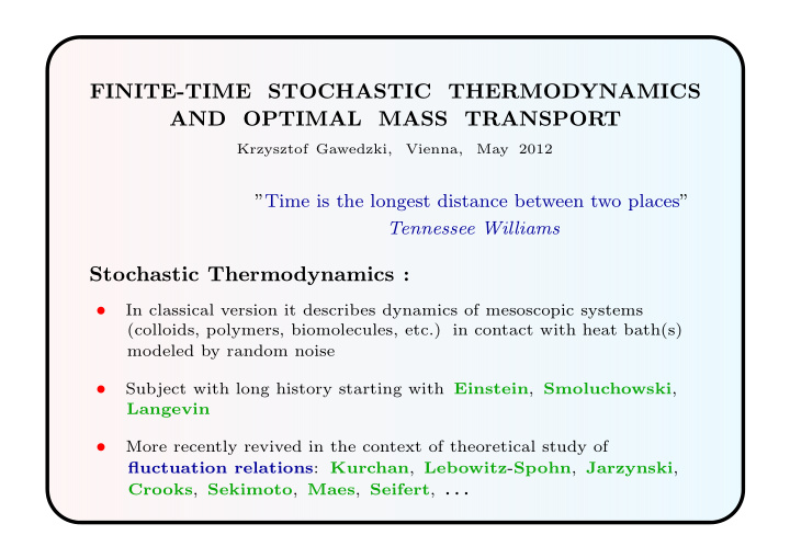 finite time stochastic thermodynamics and optimal mass