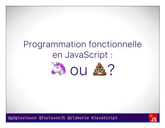 @gdgtoulouse @ToulouseJS @ilaborie #JavaScript    #2  @gdgtoulouse @ToulouseJS