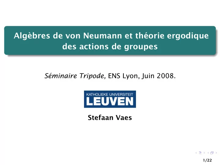 alg ebres de von neumann et th eorie ergodique des