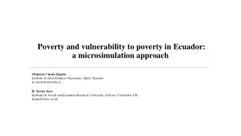 Poverty and vulnerability to poverty in Ecuador:  a microsimulation approach  Mauricio Cuesta