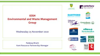 IOSH  Environmental and Waste Management  Group  Wednesday 25 November 2020  Paldeep Bhatti  Kent