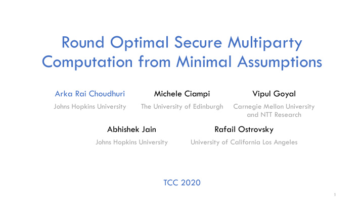 round optimal secure multiparty computation from minimal