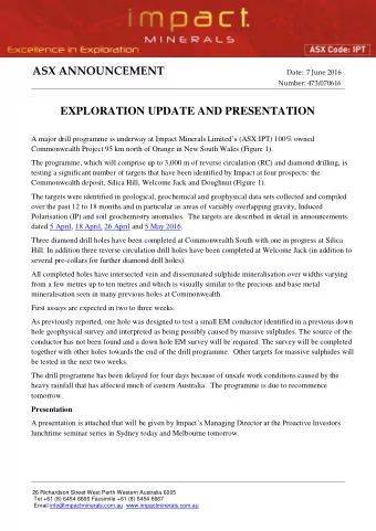 ASX ANNOUNCEMENT  Date:  7 June 2016  Number: 473/070616  EXPLORATION UPDATE AND PRESENTATION A