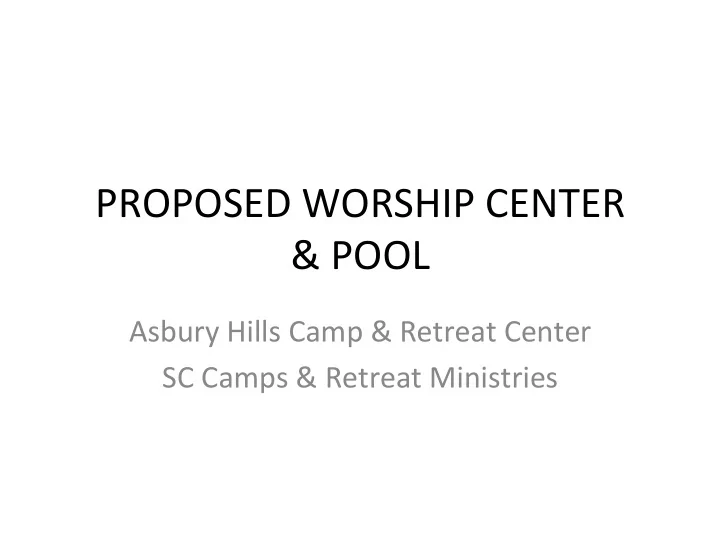 proposed worship center pool