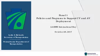 Pane l 1  Polic ie s and Pr  ogr  ams to Suppor  t CV and AV  De ployme nt  AASHT  O Inte r