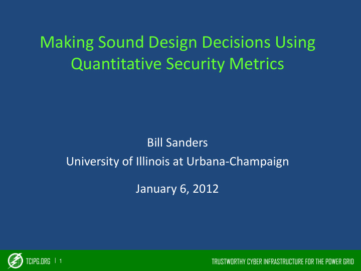 making sound design decisions using quantitative security