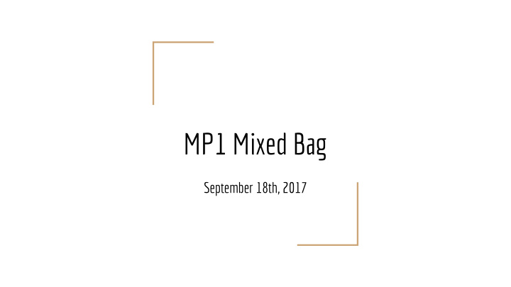 mp1 mixed bag