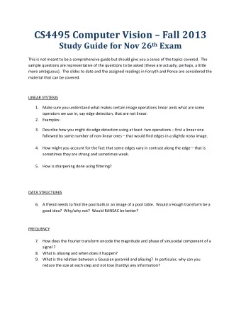CS4495 Computer Vision  Fall 2013 Study Guide for Nov 26 th Exam  This is not meant to be a