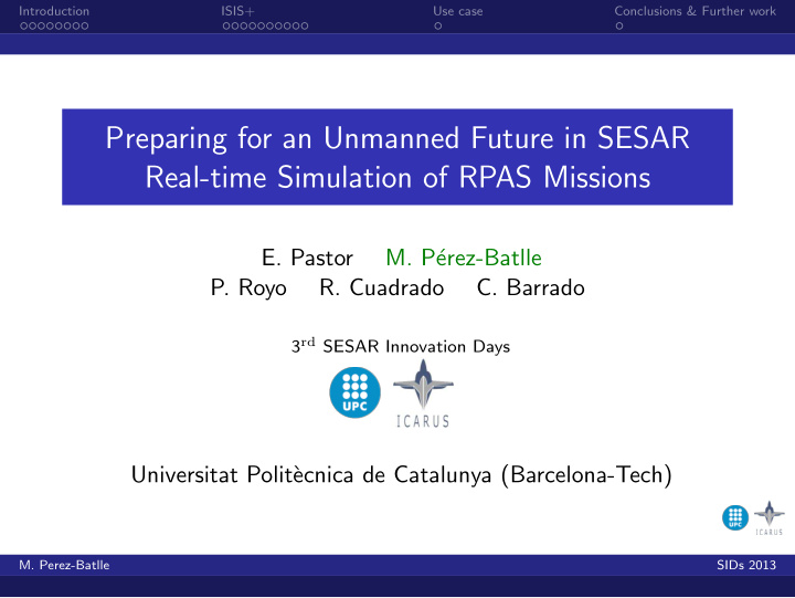 preparing for an unmanned future in sesar real time