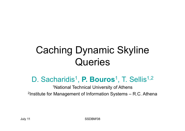 caching dynamic skyline queries