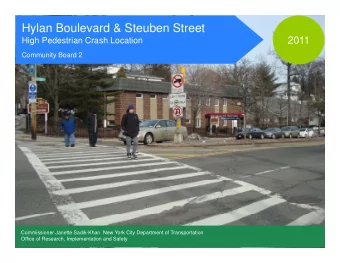 Hylan Boulevard &amp; Steuben Street  2011  High Pedestrian Crash Location  Community Board 2
