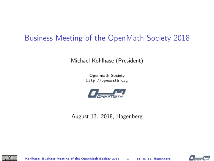 business meeting of the openmath society 2018