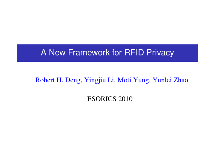 a new framework for rfid privacy