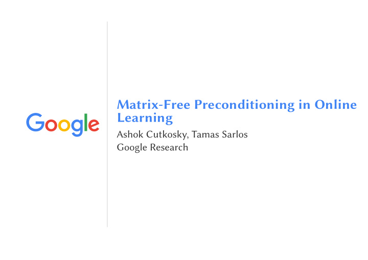 matrix free preconditioning in online learning