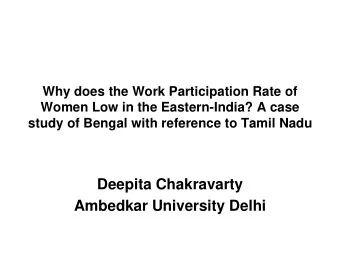 Ambedkar University Delhi  Work participation rates of rural women in 15 major states of India (per