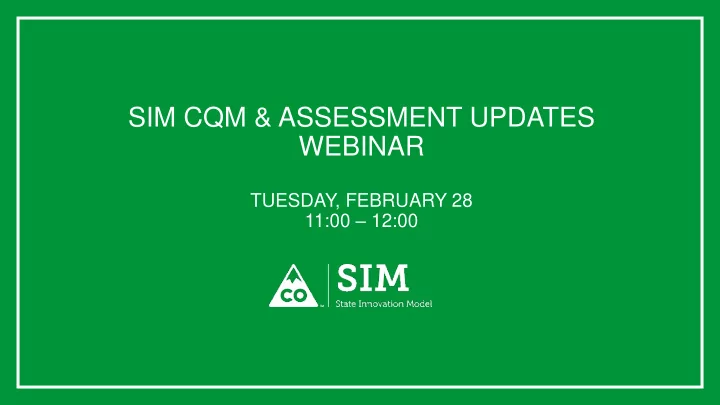 sim cqm assessment updates