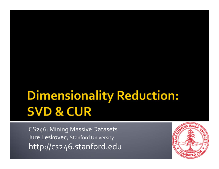 http cs246 stanford edu high dimensional many features