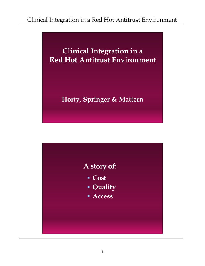 clinical integration in a red hot antitrust environment