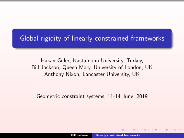 global rigidity of linearly constrained frameworks