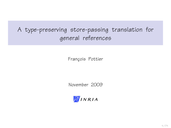 a type preserving store passing translation for general